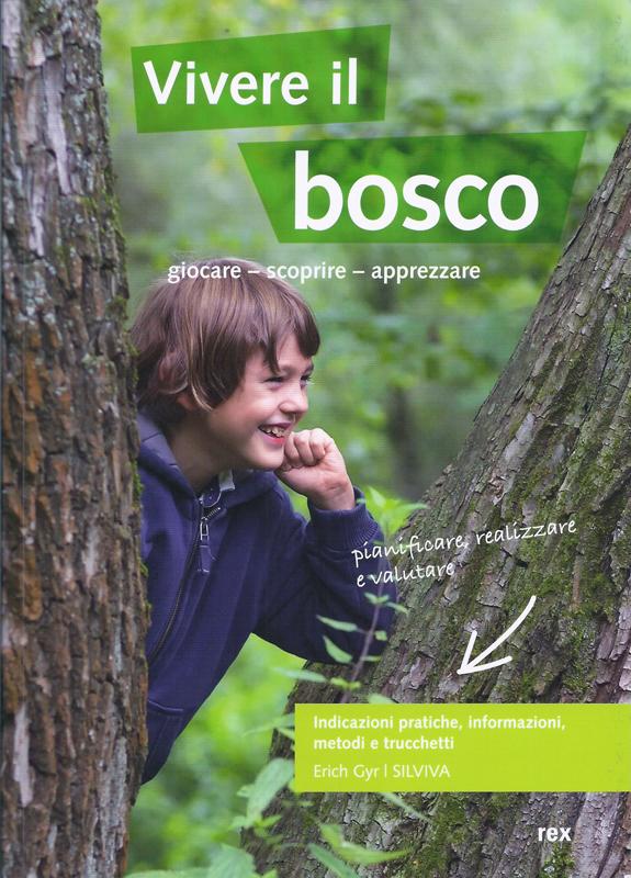 vivere il bosco
