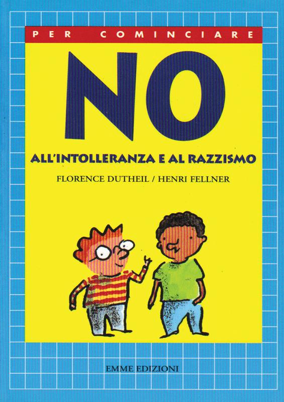 No all'intolleranza e al razzismo