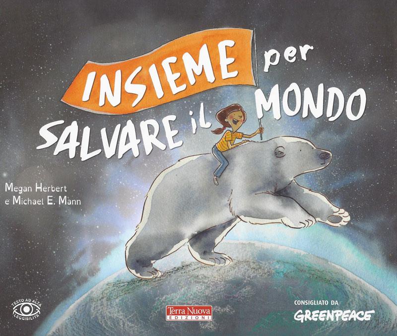 insieme per salvare il mondo