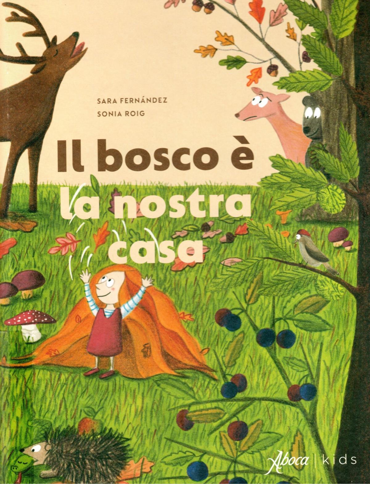 Il bosco é la nostra casa