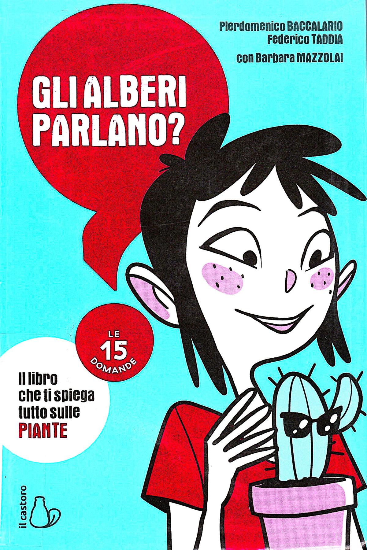 Gli alberi parlano?